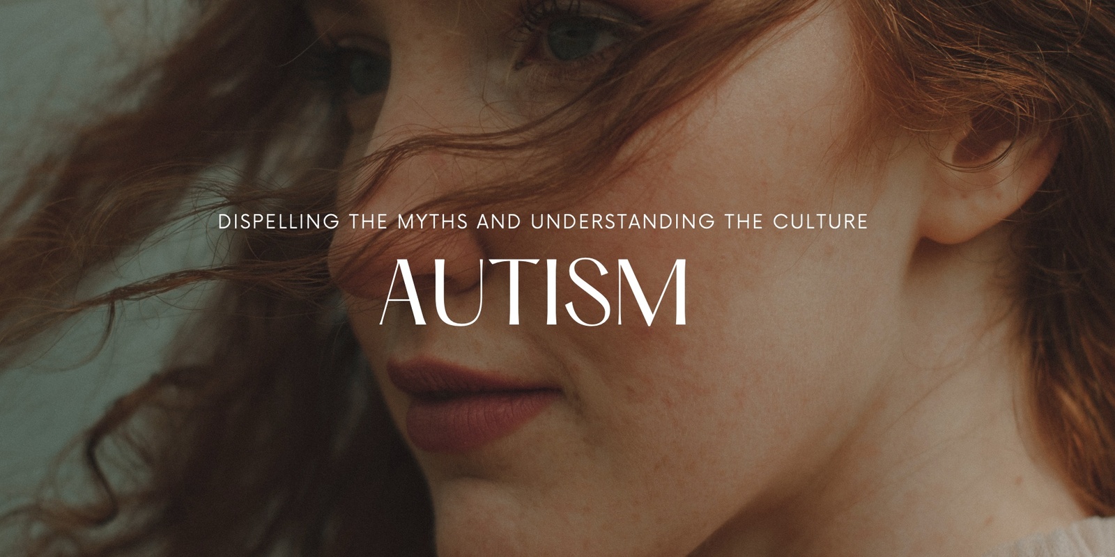 Banner image for Autism - Dispelling the Myths and Understanding the Culture