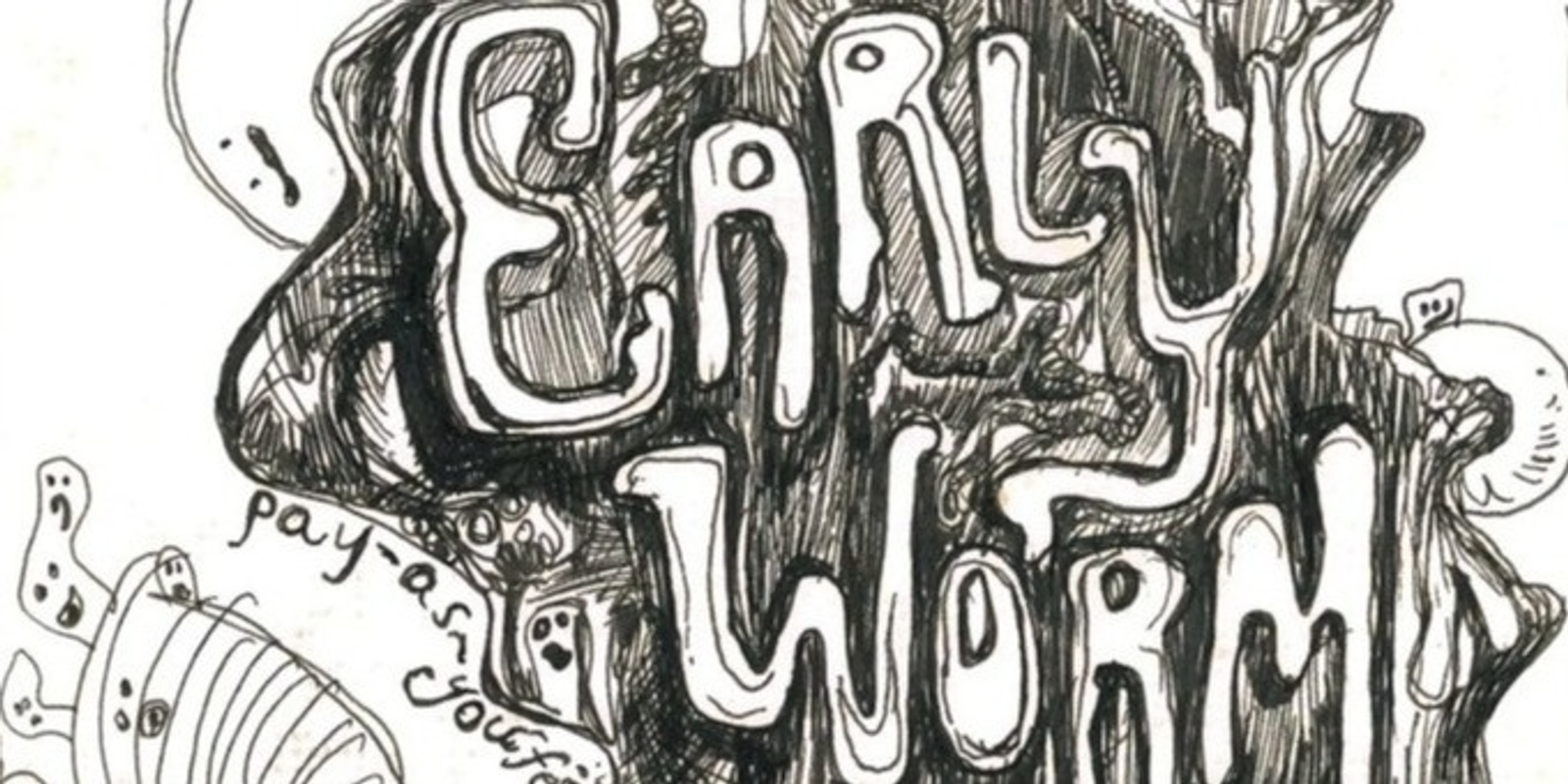 Banner image for Early Worm Showcase