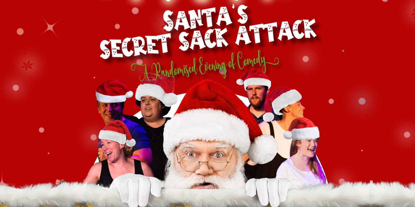 Banner image for Santa's Secret Sack Attack: An Evening of Randomised Comedy