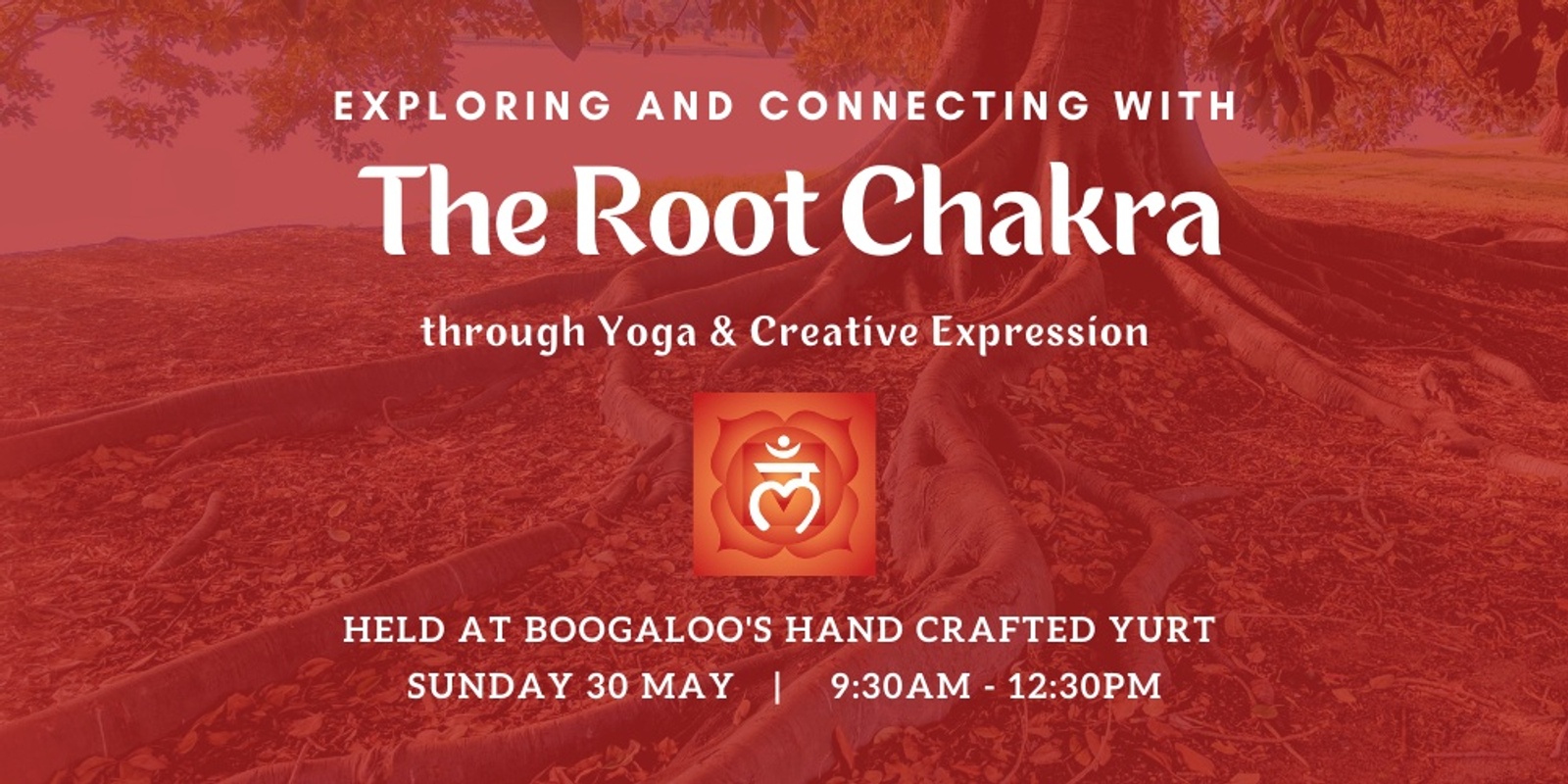 Banner image for SOLD OUT Exploring & Connecting with the Root Chakra through Yoga & Creative Expressions