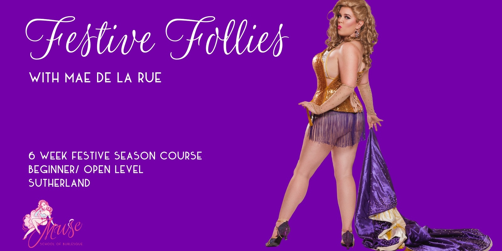 Banner image for Festive Follies with Mae de la Rue