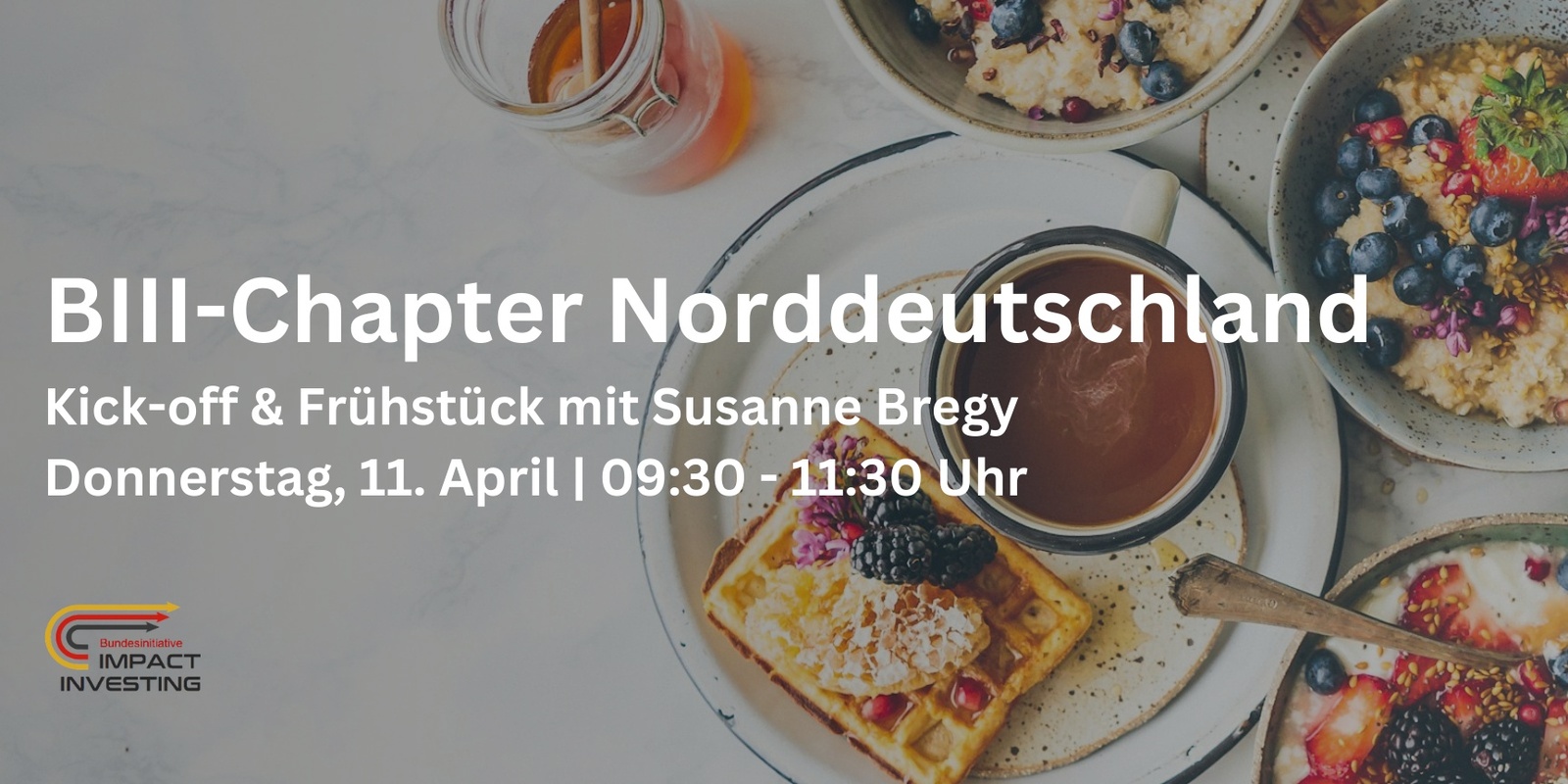 Banner image for BIII Chapter Norddeutschland: Kick-off & Frühstück mit Susanne Bregy