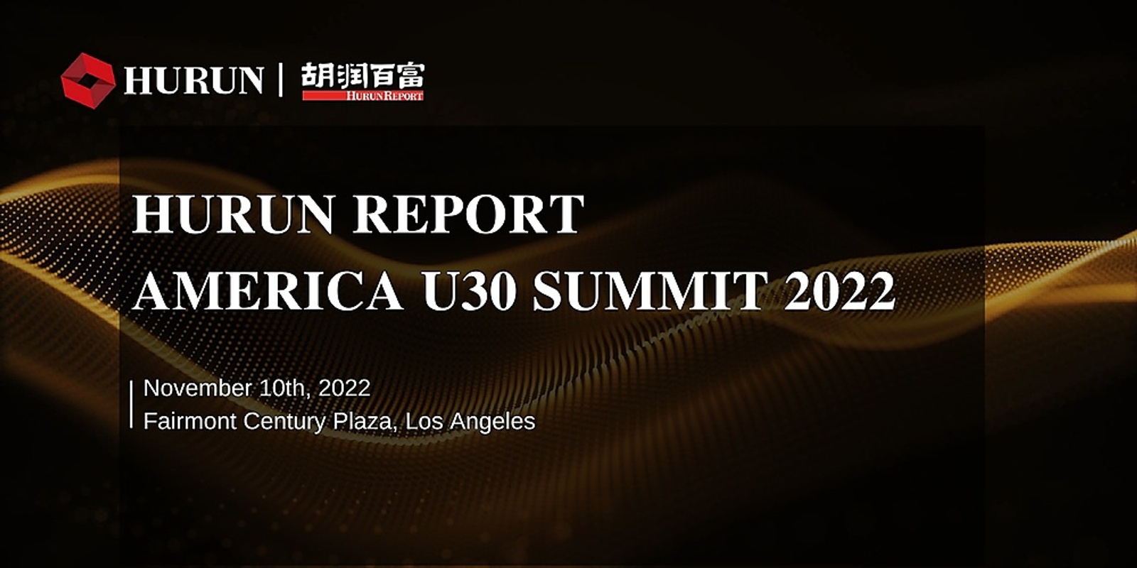 Banner image for Hurun America U30 Summit 2022