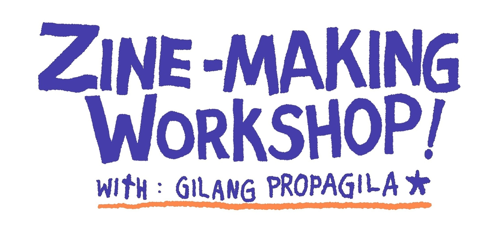 Banner image for Zine-Making Workshop with Gilang Propagila from Bali, Indonesia