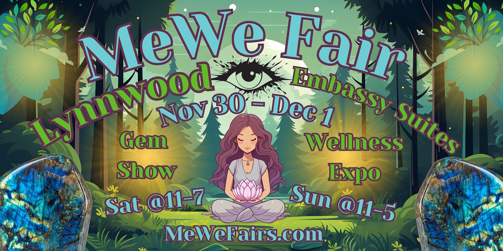 Banner image for Metaphysics & Wellness MeWe Fair + Gem Show in Lynnwood, 65 Booths, 25 Talks on 11/30/24-12/1/24