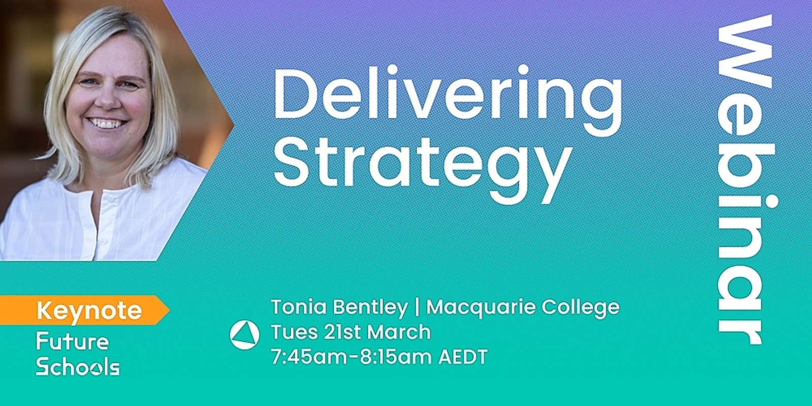 Banner image for Future Schools- Delivering Strategy with Tonia Bentley