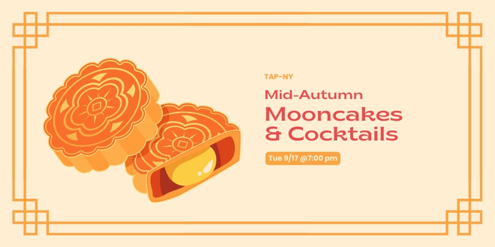 Banner image for TAP-NY Mid-Autumn Mooncakes + Cocktails