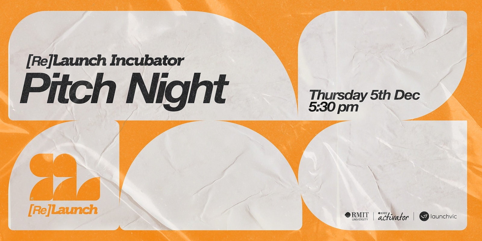 Banner image for [Re]Launch Incubator Pitch Night 