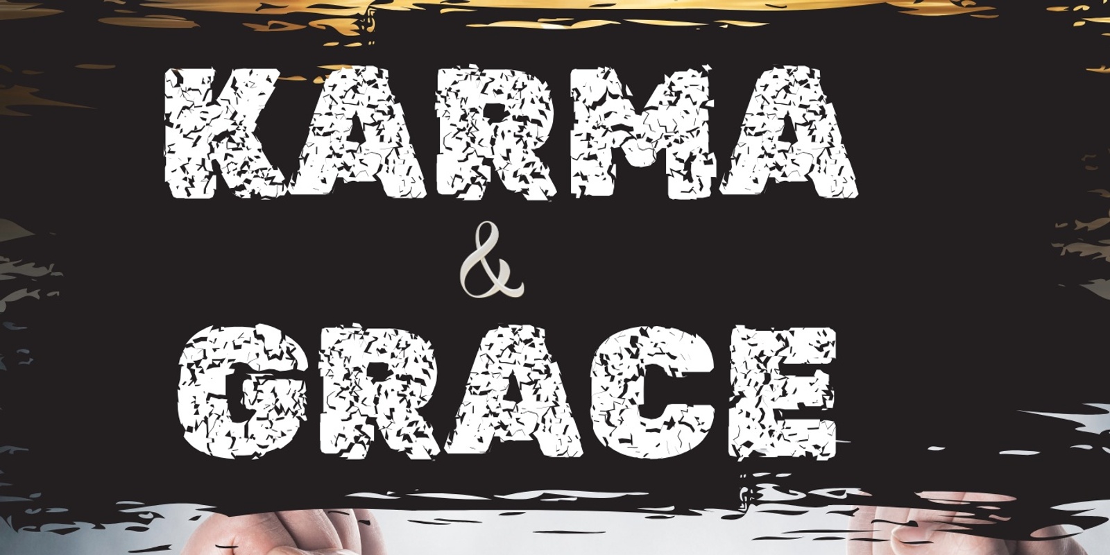 Banner image for Karma and Grace 