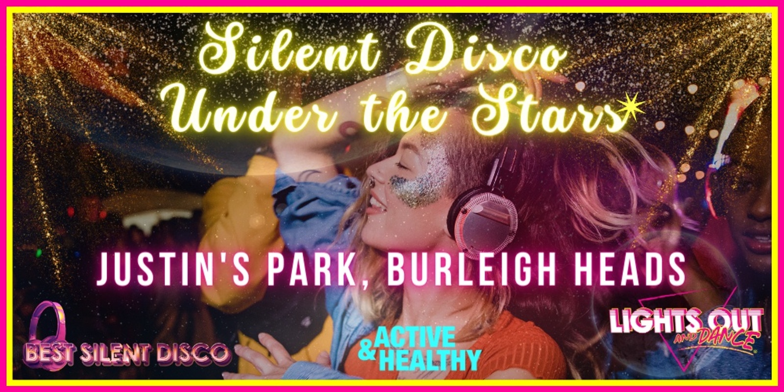 Silent Disco Under the Stars - Burleigh Heads