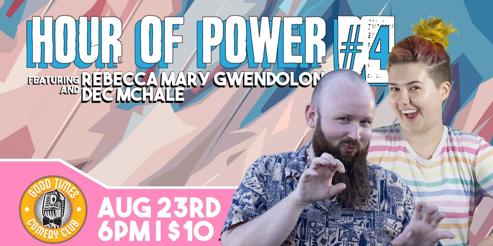 Banner image for Hour of Power #3 ft. Rebecca Mary Gwendolon and Dec McHale 