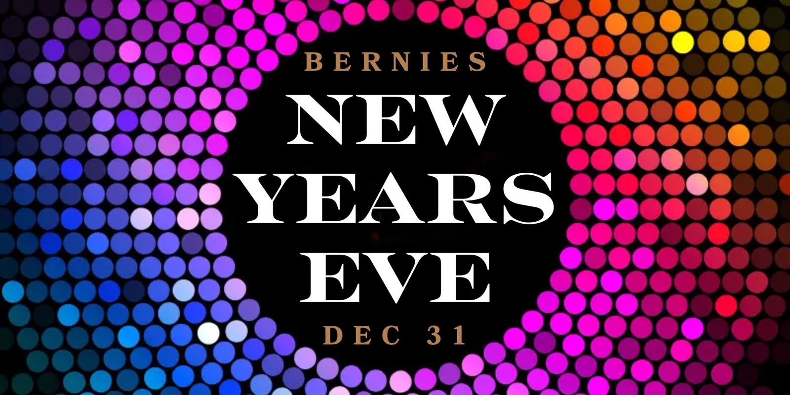 Banner image for Bernie's New Years Eve 2024