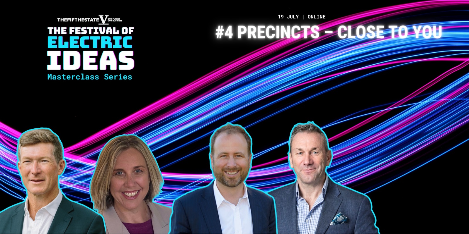 Banner image for Festival of Electric Ideas - The Masterclass Series #4 Precincts - Close to You