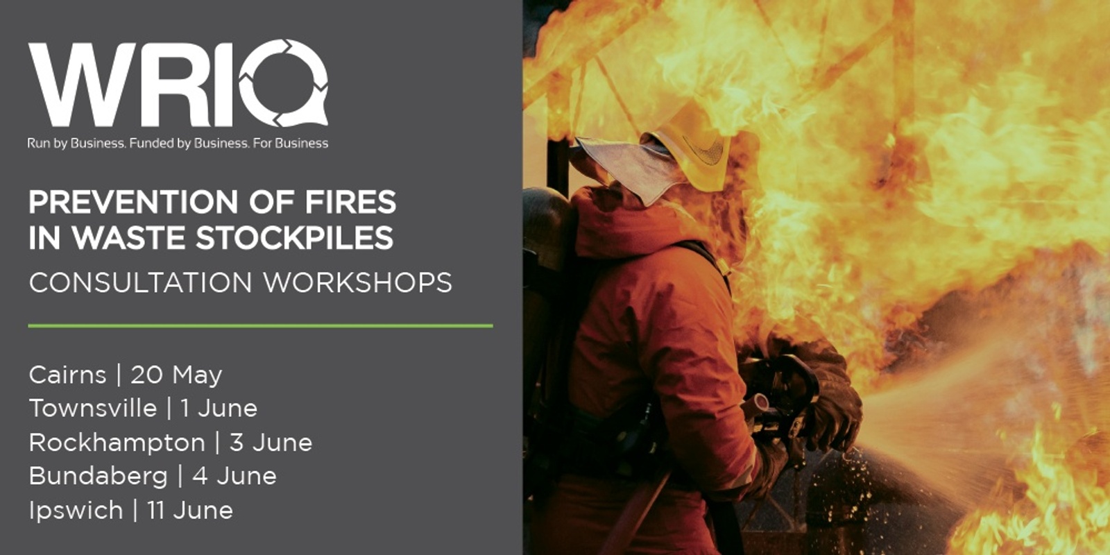 Banner image for WRIQ Prevention of Fires in Waste Stockpiles Consultation Workshops