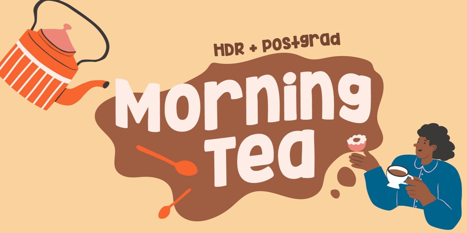 Banner image for HDR/Postgrad Morning Tea