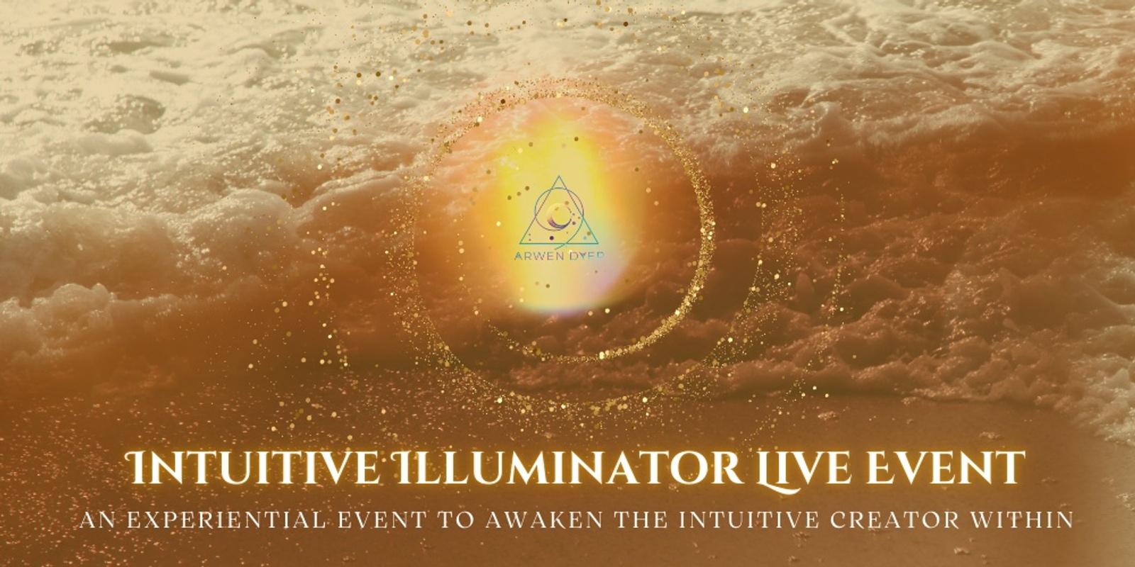 Banner image for Intuitive Illuminator Live Event