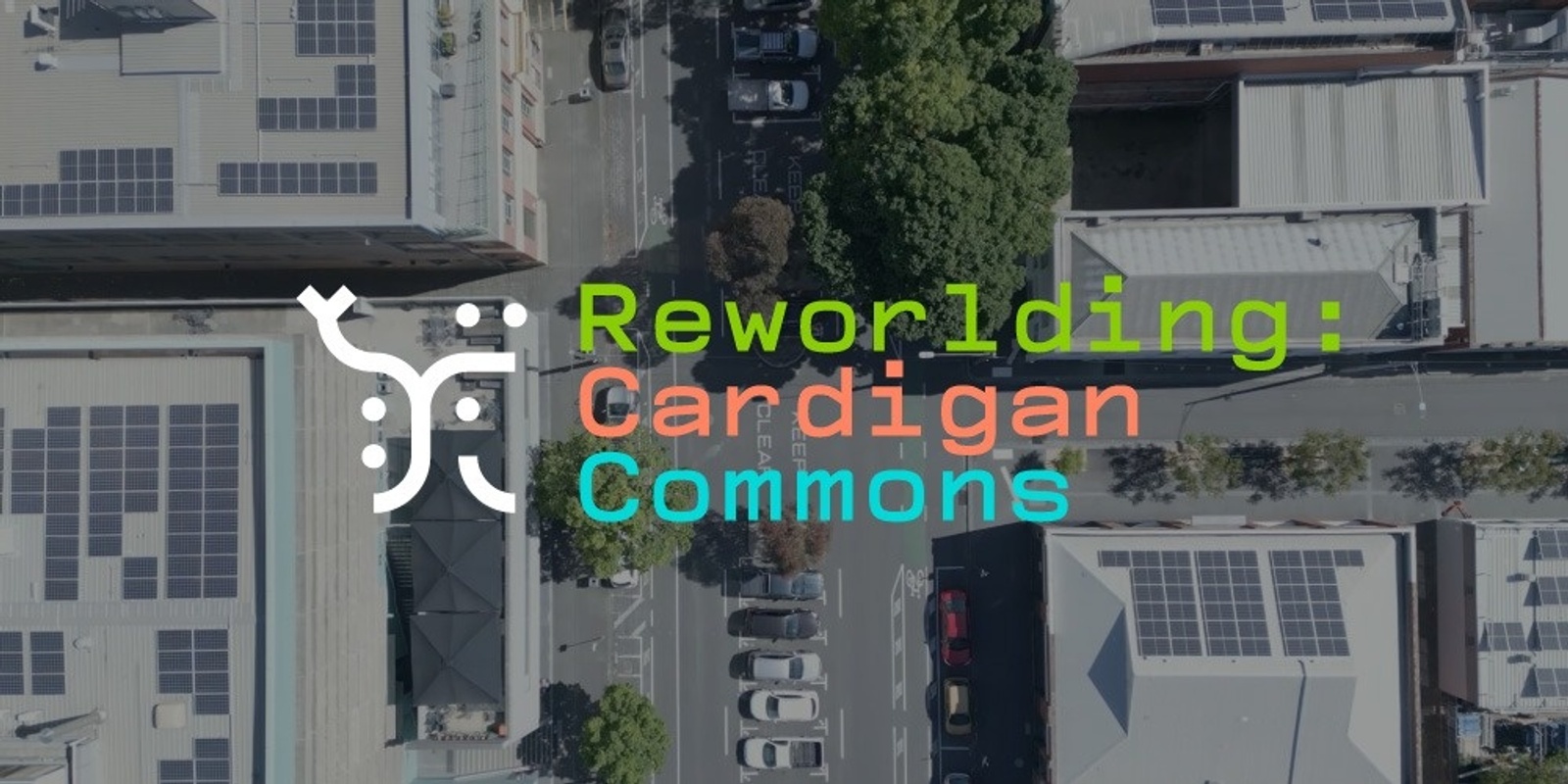 Banner image for Reworlding: Cardigan Commons