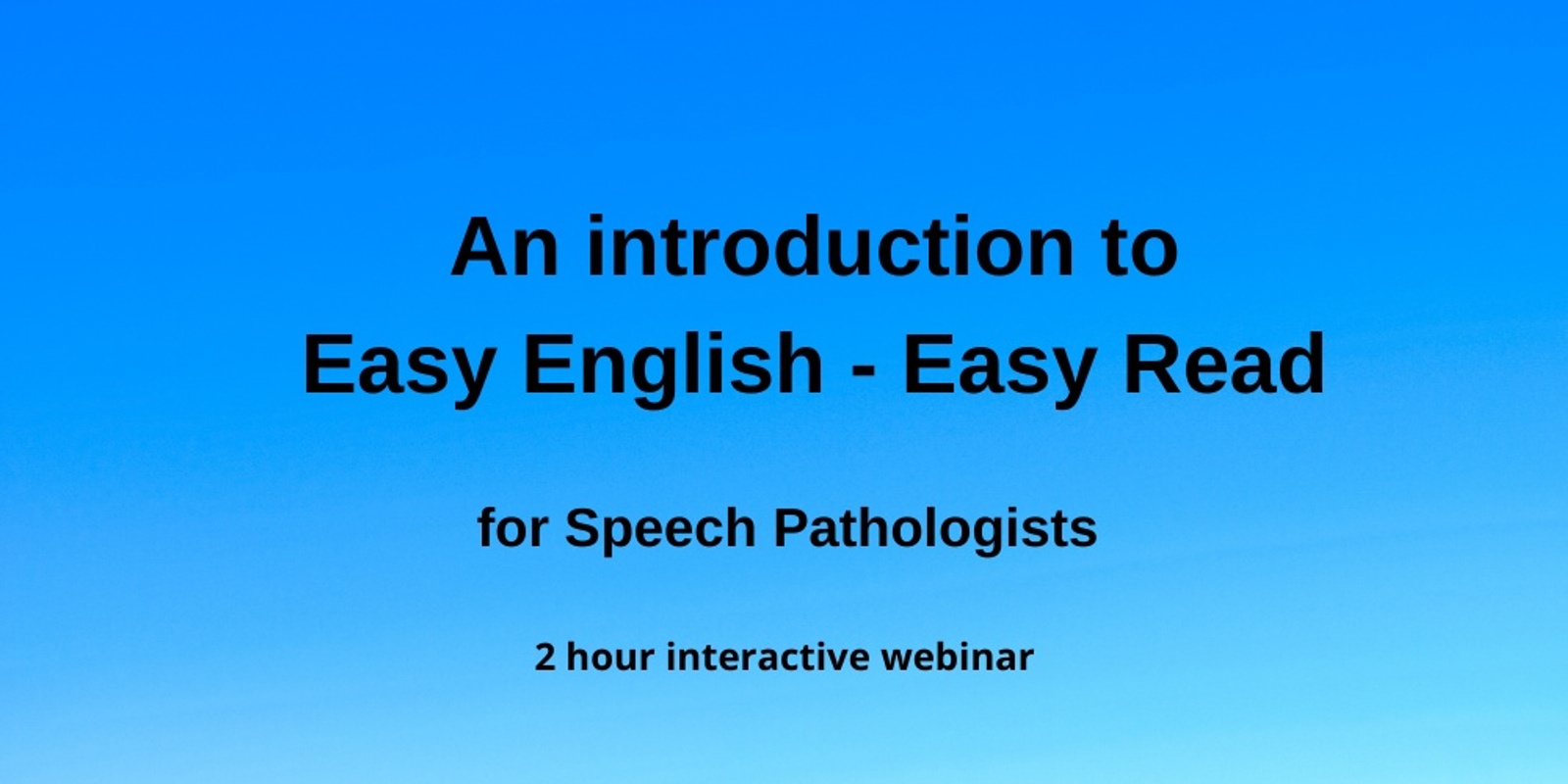 Banner image for An introduction to Easy English - Easy Read for Speech Pathologists