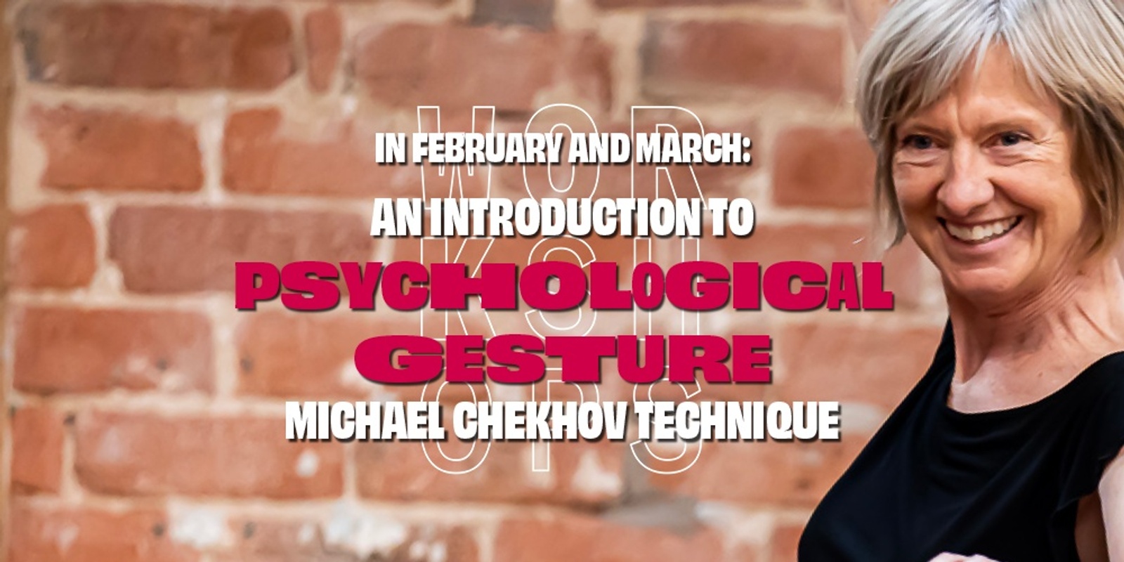 Banner image for Michael Chekhov’s Psychological Gesture (An Introduction)