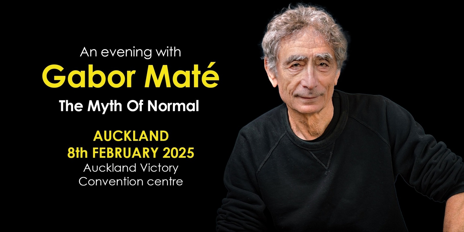 Banner image for Gabor Mate - The Myth of Normal Auckland