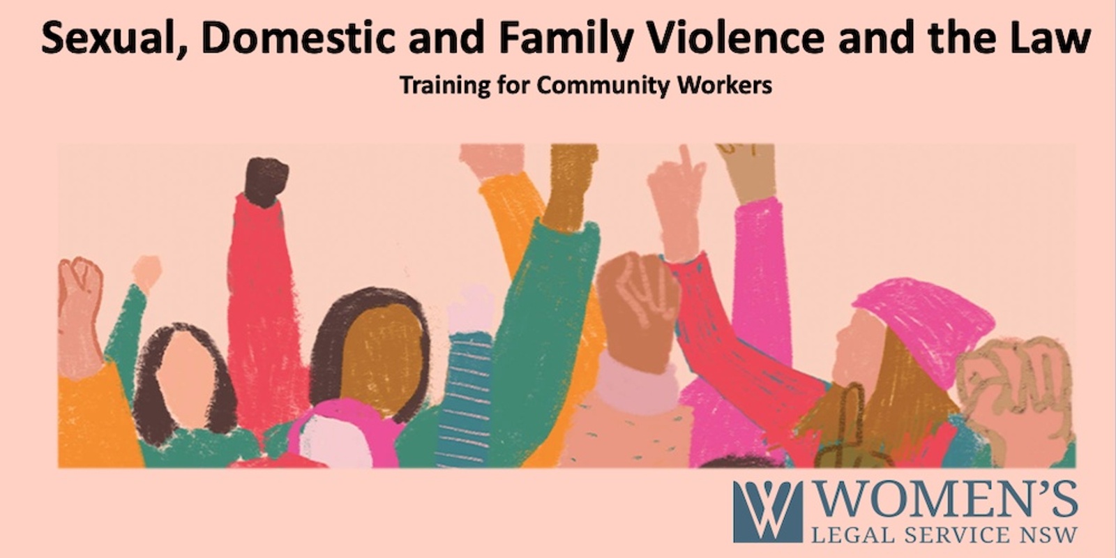 Banner image for Sexual, Domestic and Family Violence and the Law: Training for Community Workers