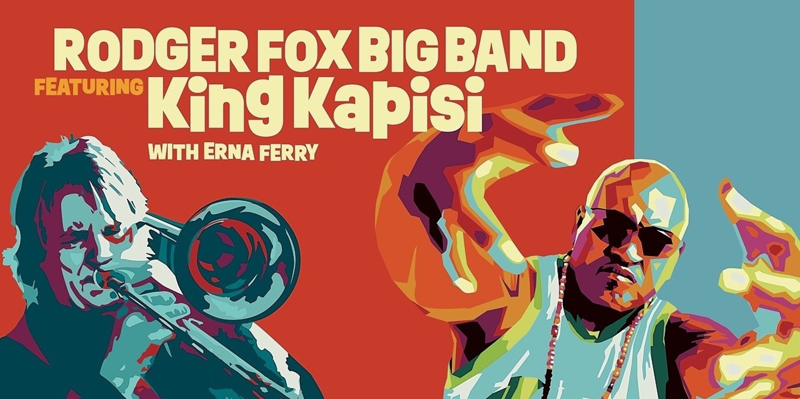 Banner image for The Rodger Fox Big Band featuring King Kapisi with Erna Ferry