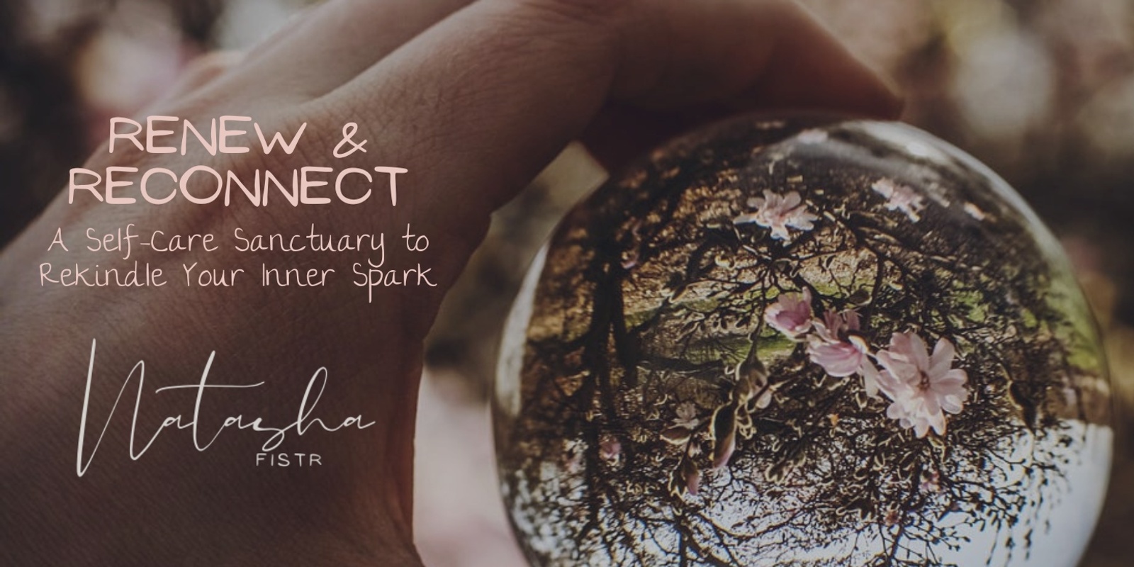 Banner image for Renew & Reconnect: A Self-Care Sanctuary to Rekindle Your Inner Spark