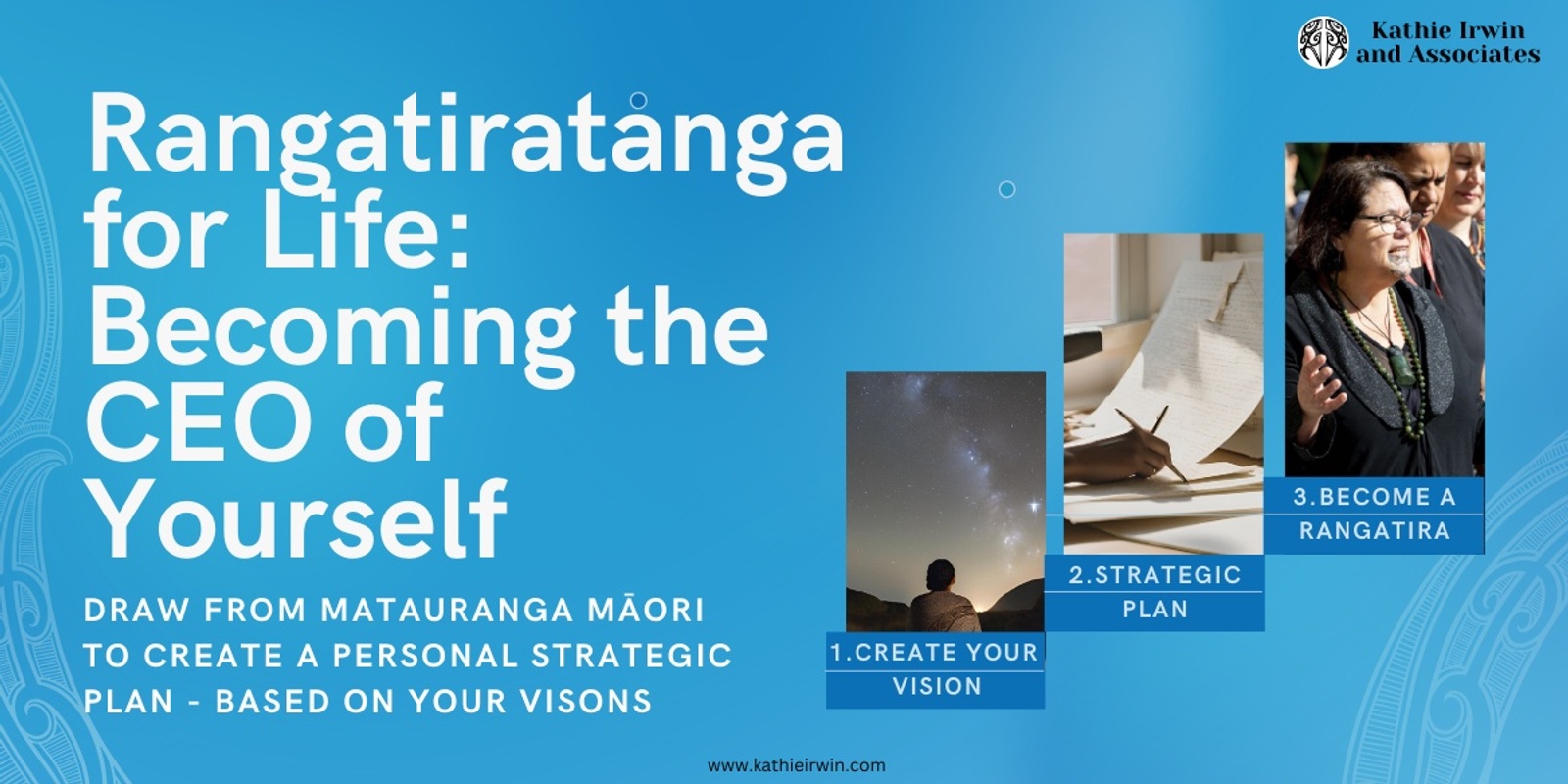 Banner image for Rangatiratanga for Life:  Becoming the CEO of Yourself  (RFL) 