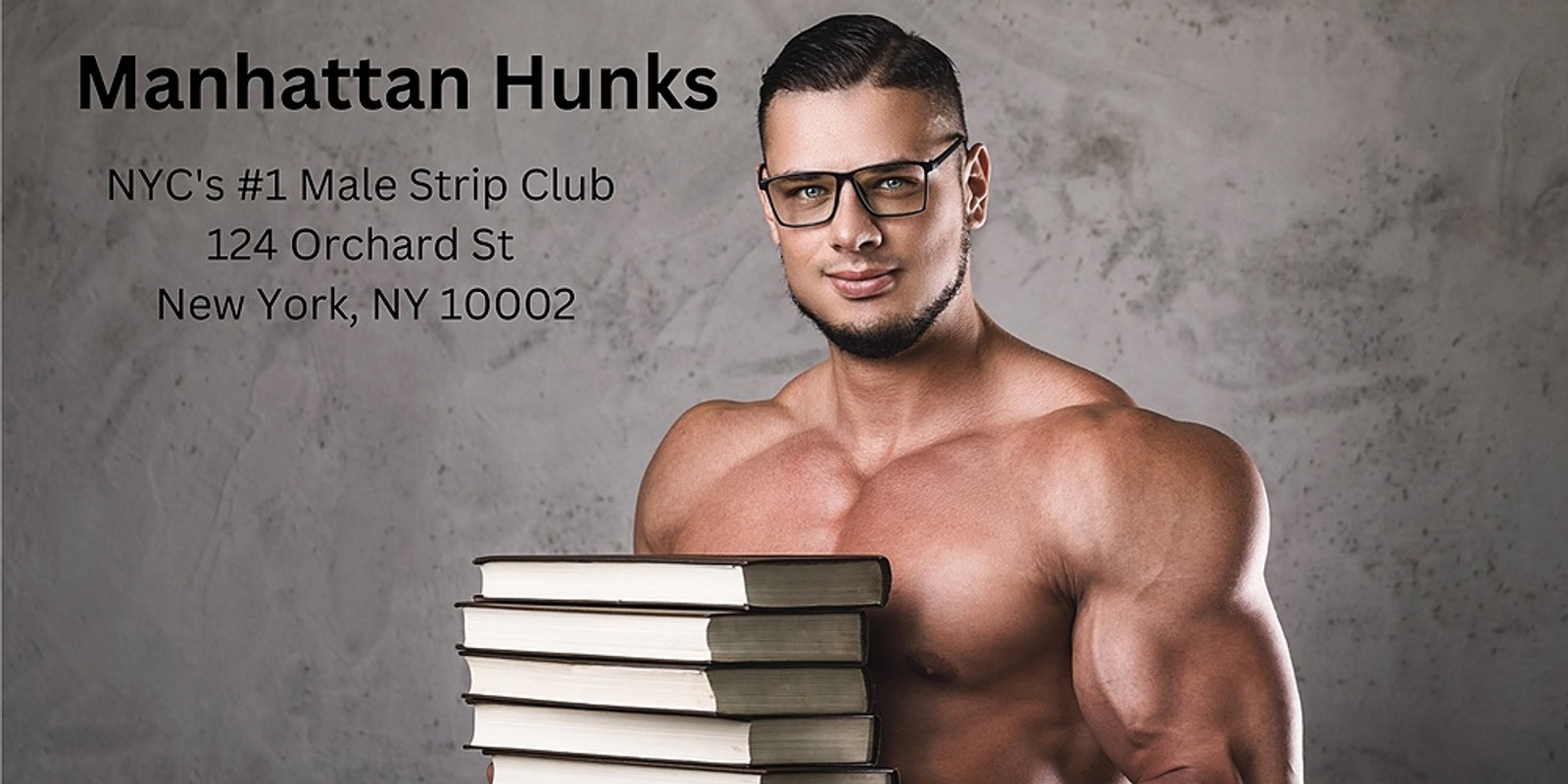 Banner image for Manhattan Hunks Male Strippers & Male Strip Club