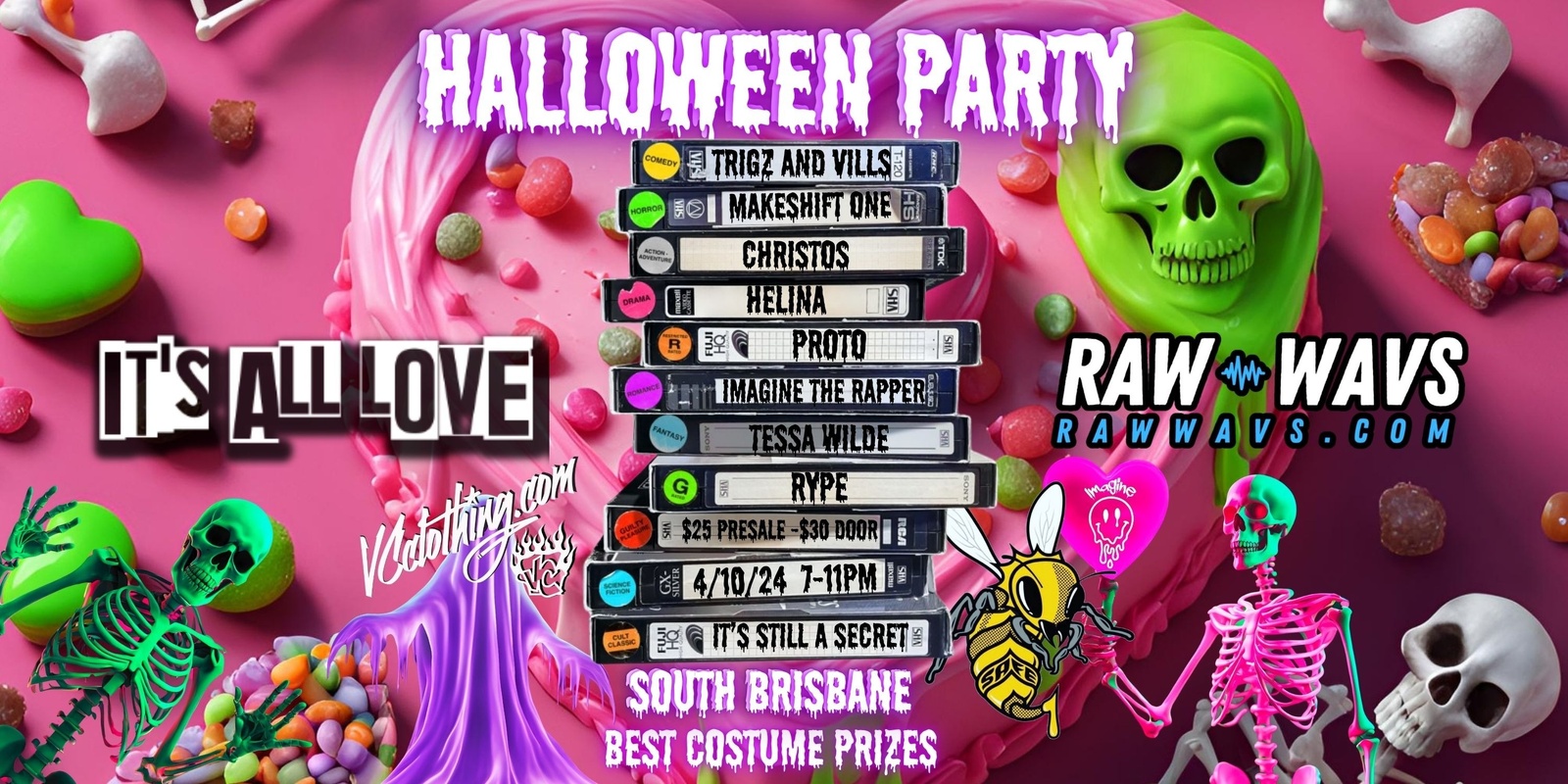 Banner image for RAW WAVS & IT’S ALL LOVE PRESENTS: HALLOWEEN PARTY (BDAY BASH)