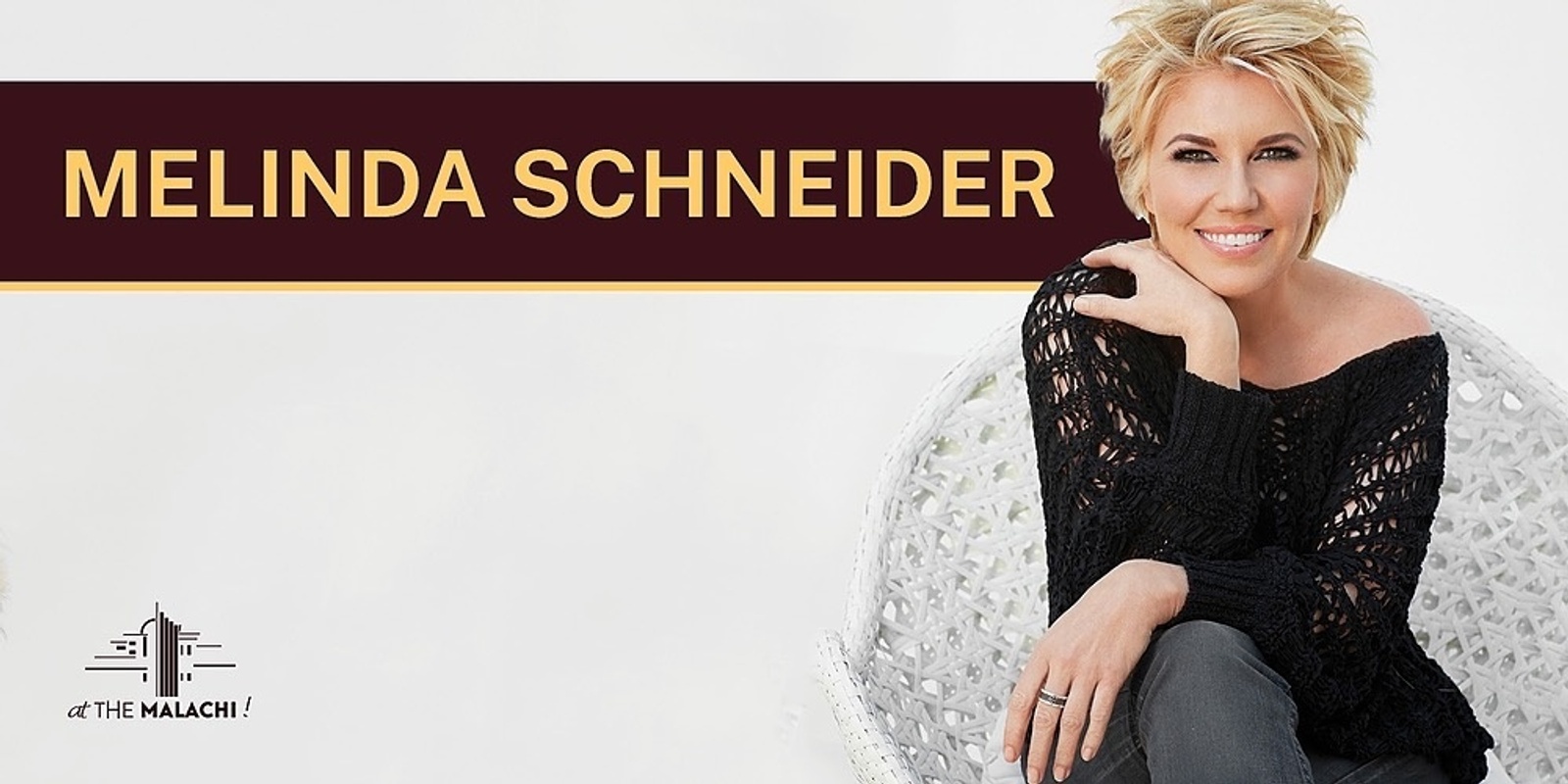 Banner image for Malachi Nights Presents: Melinda Schneider