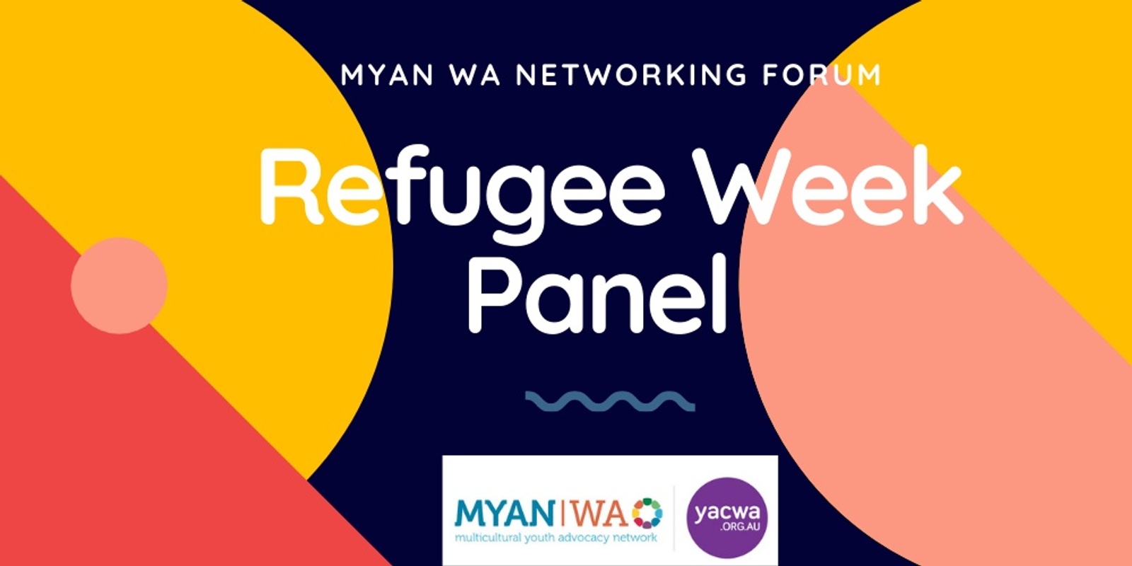Banner image for MYAN WA Network Forum: Refugee Week