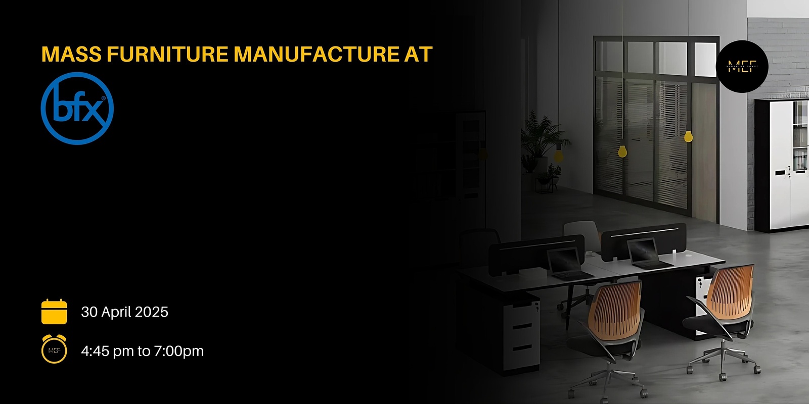 Banner image for Mass Furniture Manufacture at BFX