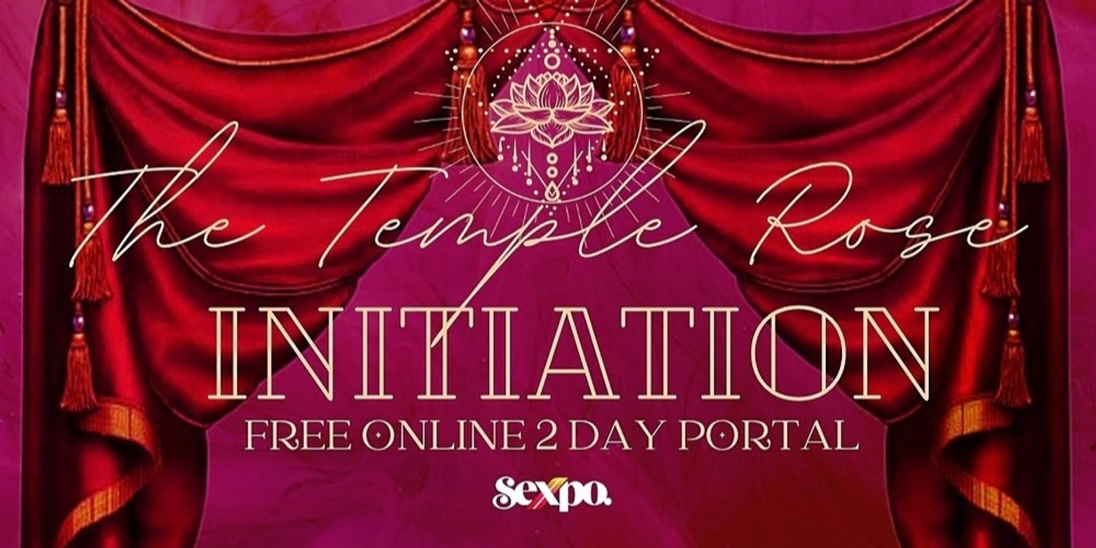 Banner image for The Temple Rose Initiation: FREE Online 2 Day Portal
