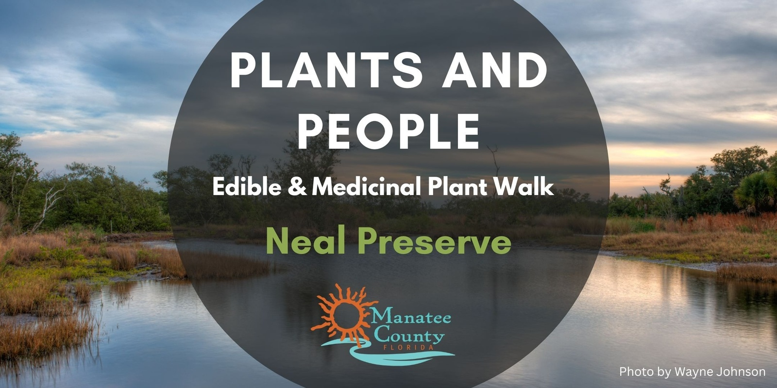 Banner image for Plants & People: Edible & Medicinal Plant Walk at Neal Preserve