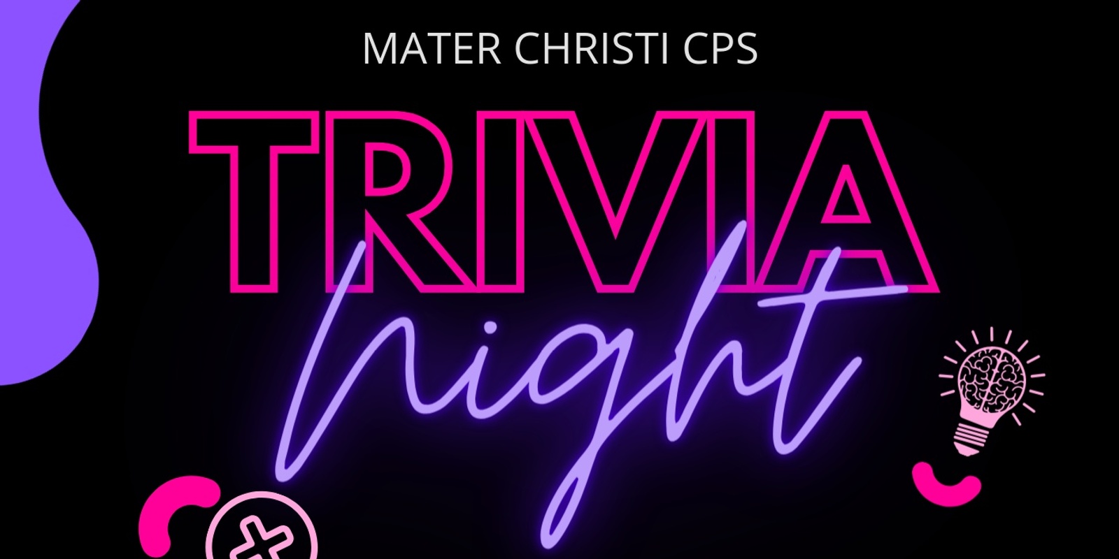 Banner image for Mater Christi CPS Community Trivia Night
