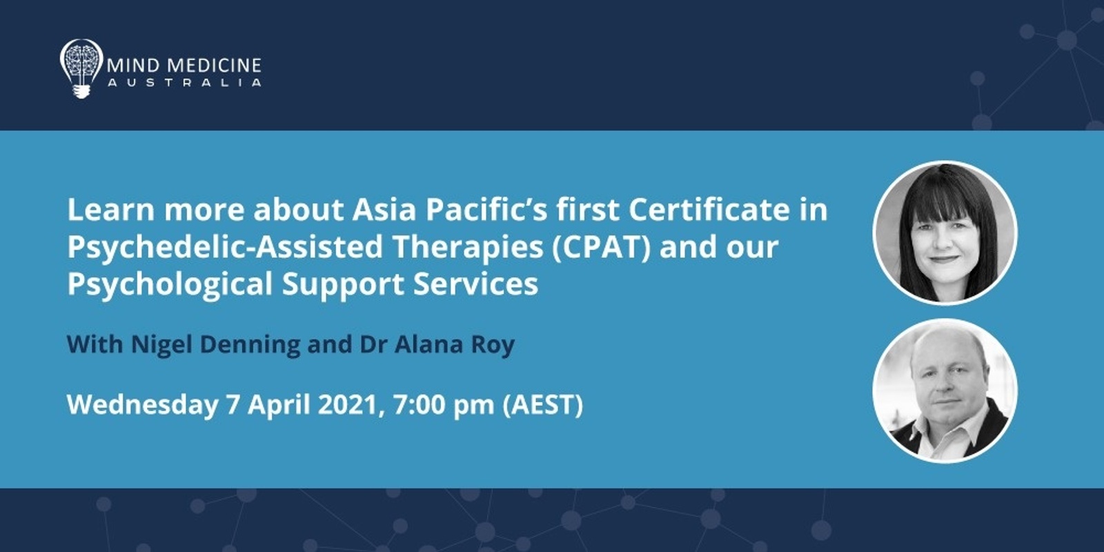 Banner image for Learn more about Asia Pacific’s First Certificate in Psychedelic-Assisted Therapies (CPAT) and our Psychological Support Services
