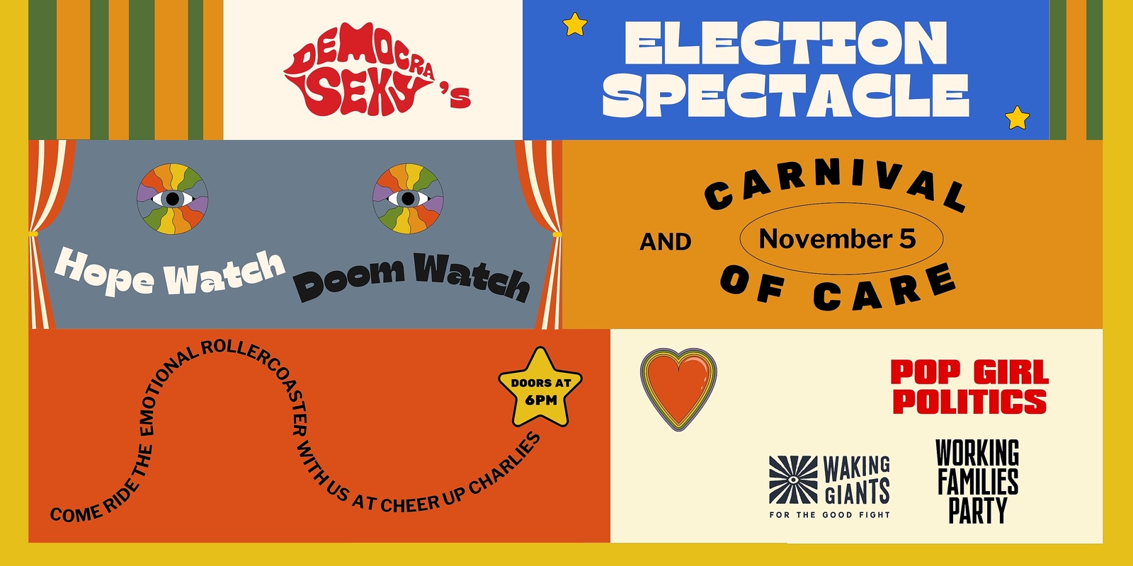 Banner image for Democrasexy's Election Spectacle Hope Watch / Doom Watch and Carnival of Care