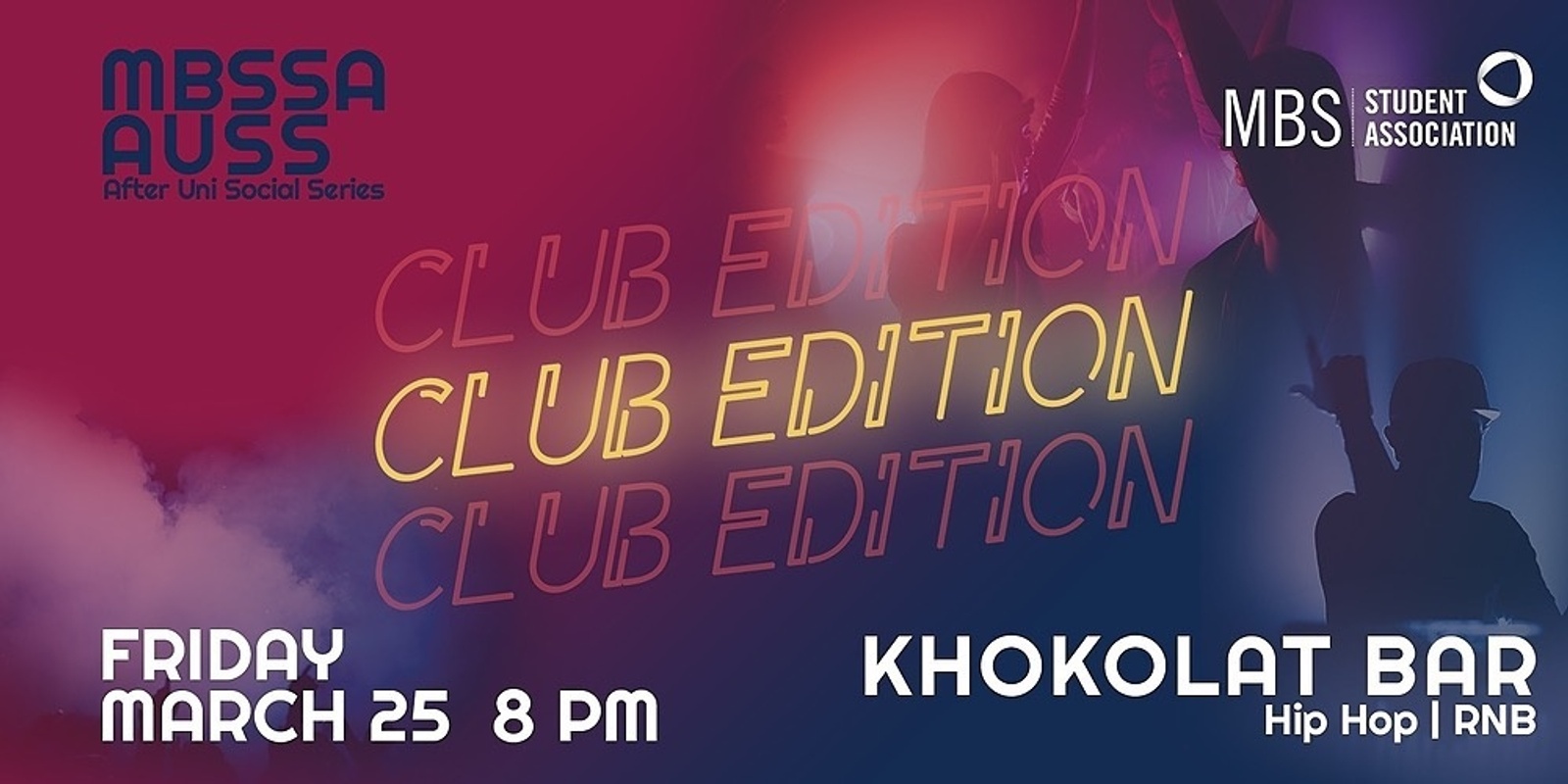 Banner image for MBSSA After Uni Social Series - Club Edition (Khokolat Bar)