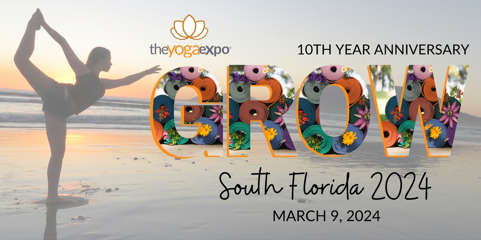 Banner image for The Yoga Expo, South Florida GROW 2024 | 10th Anniversary Edition