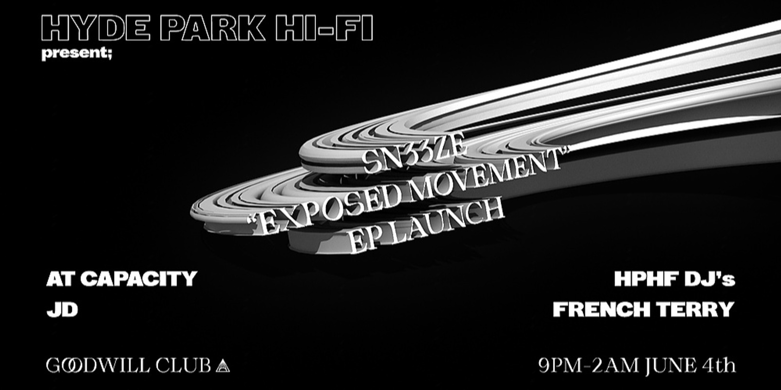 Banner image for HPHF Pres. Sn33ze - Exposed Movement Launch