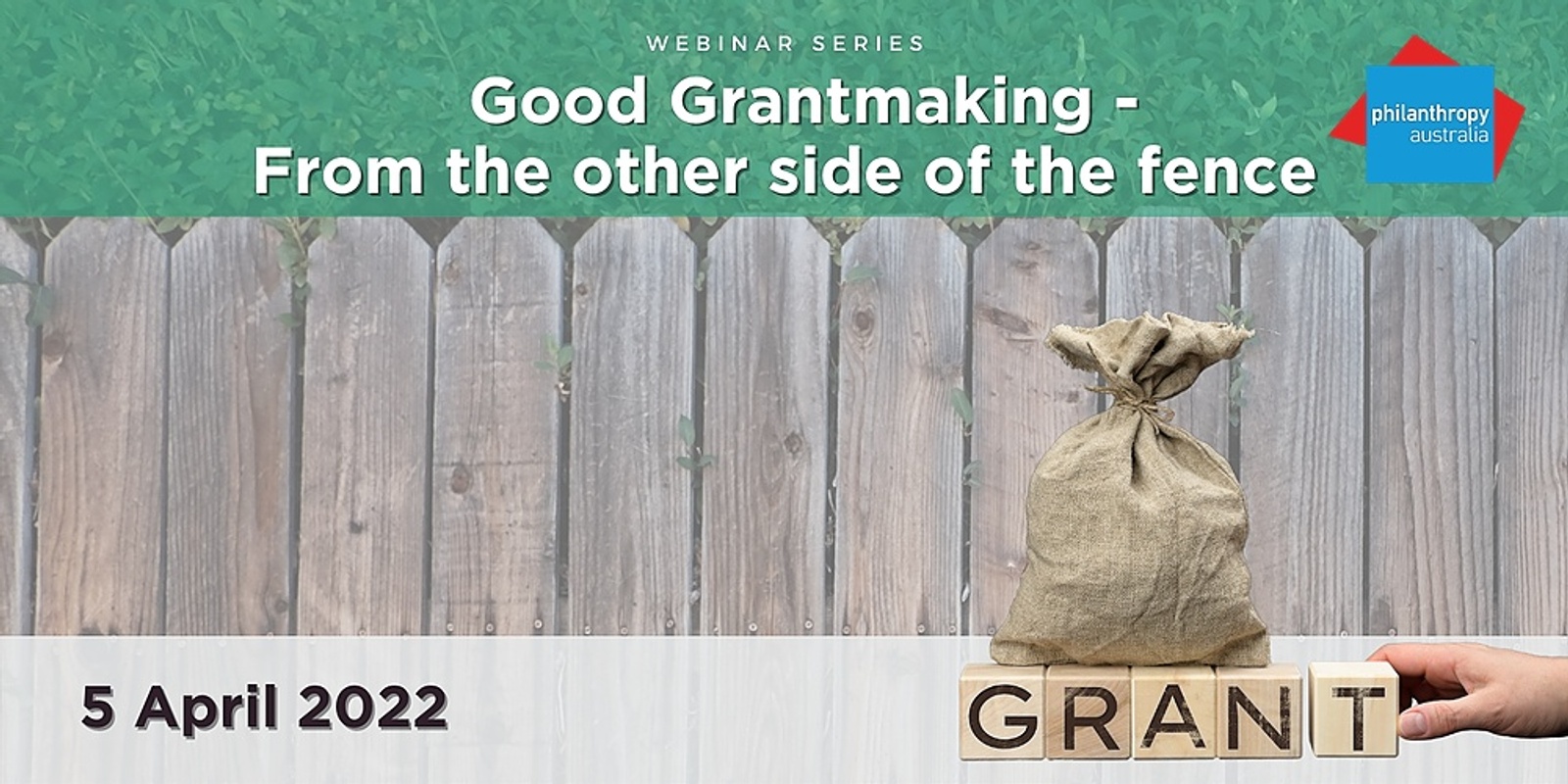 Banner image for Webinar: Good grantmaking – from the other side of the fence