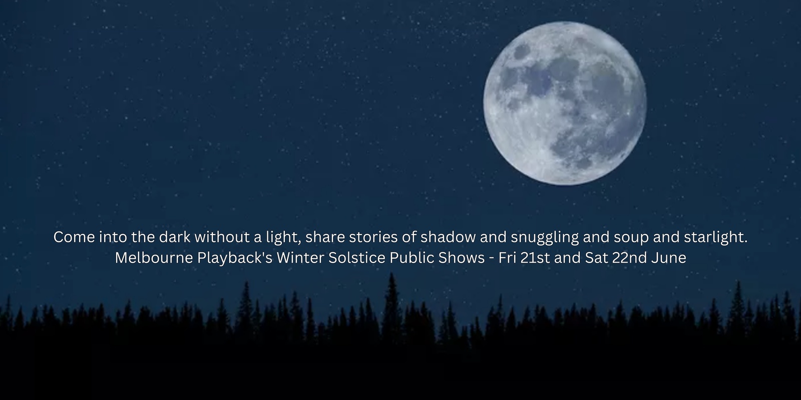 Melbourne Playback - Winter Solstice Public Shows | Humanitix