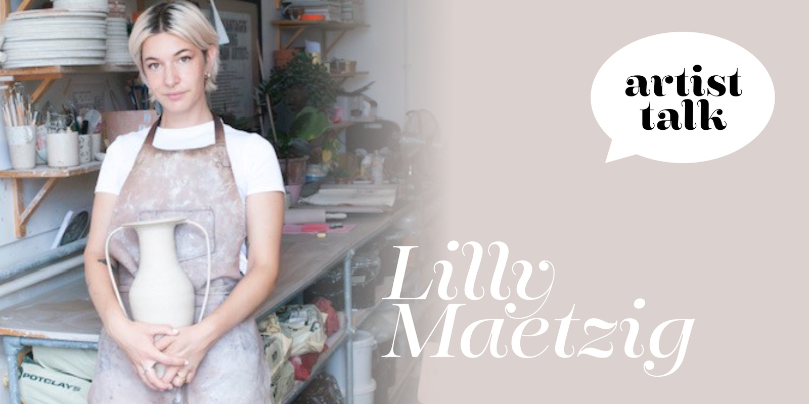 Banner image for Lilly Maetzig - Artist Talk 