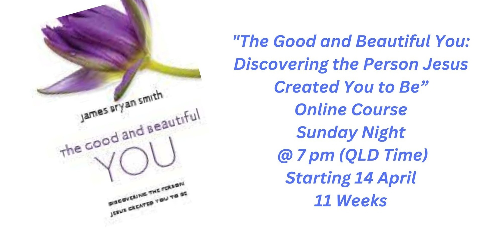 Banner image for The Good and Beautiful You: Discovering the Person Jesus Created You To Be