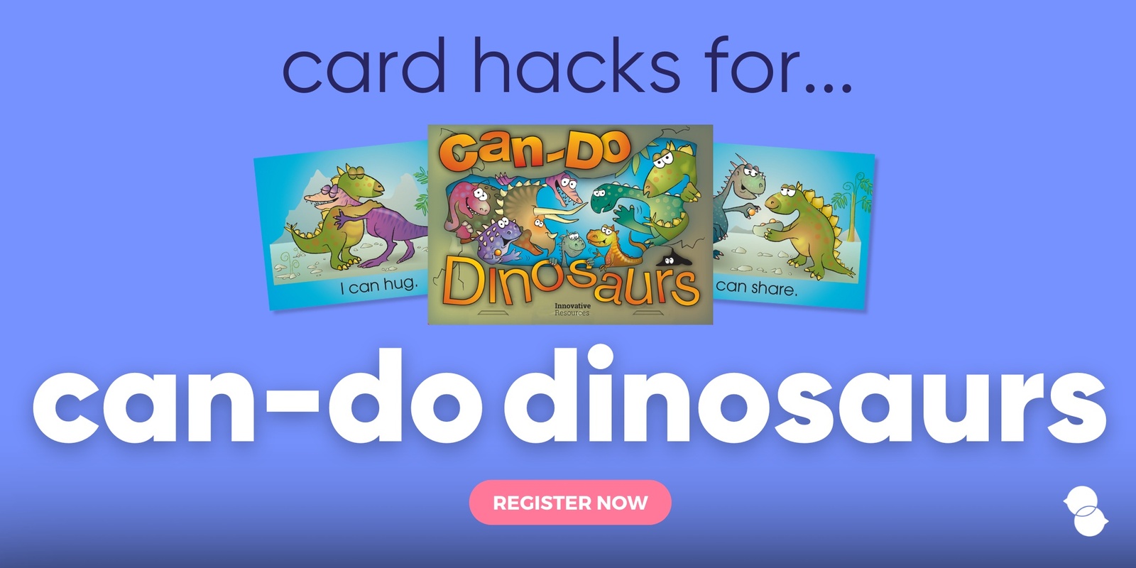 Banner image for Card hacks for…Can Do Dinosaurs
