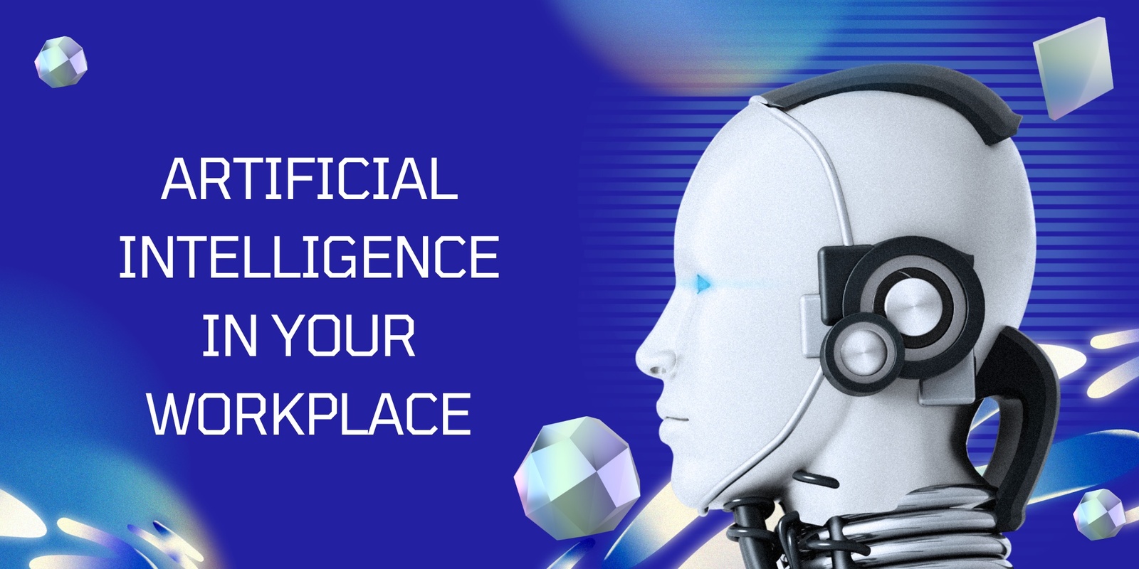 Banner image for Introduction to Artificial Intelligence in your Workplace