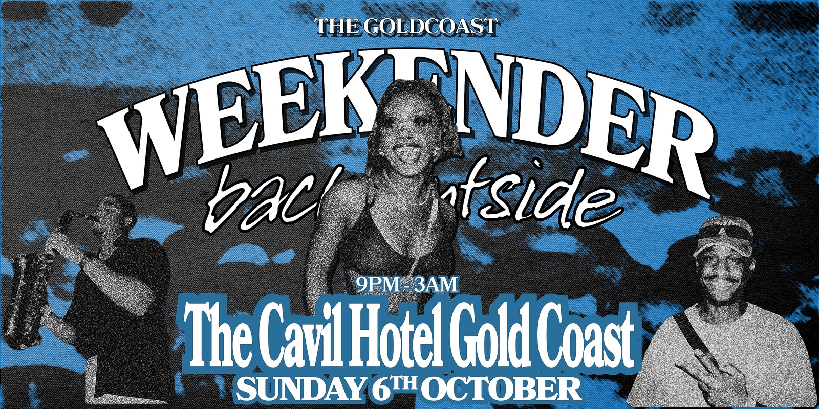 Banner image for THE WEEKENDER: BACK OUTSIDE