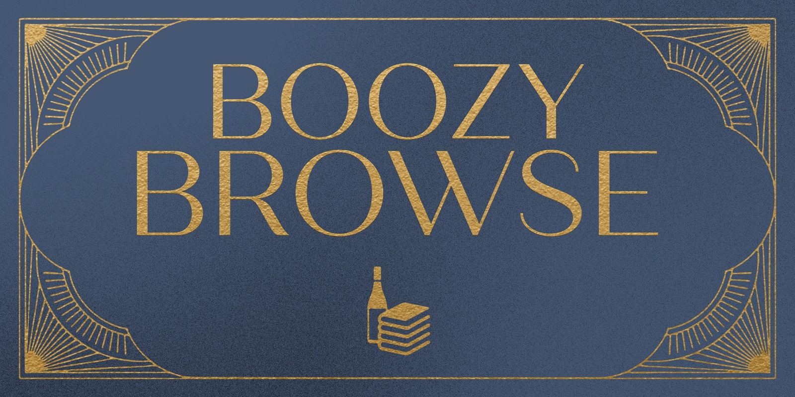 Banner image for Boozy Browse