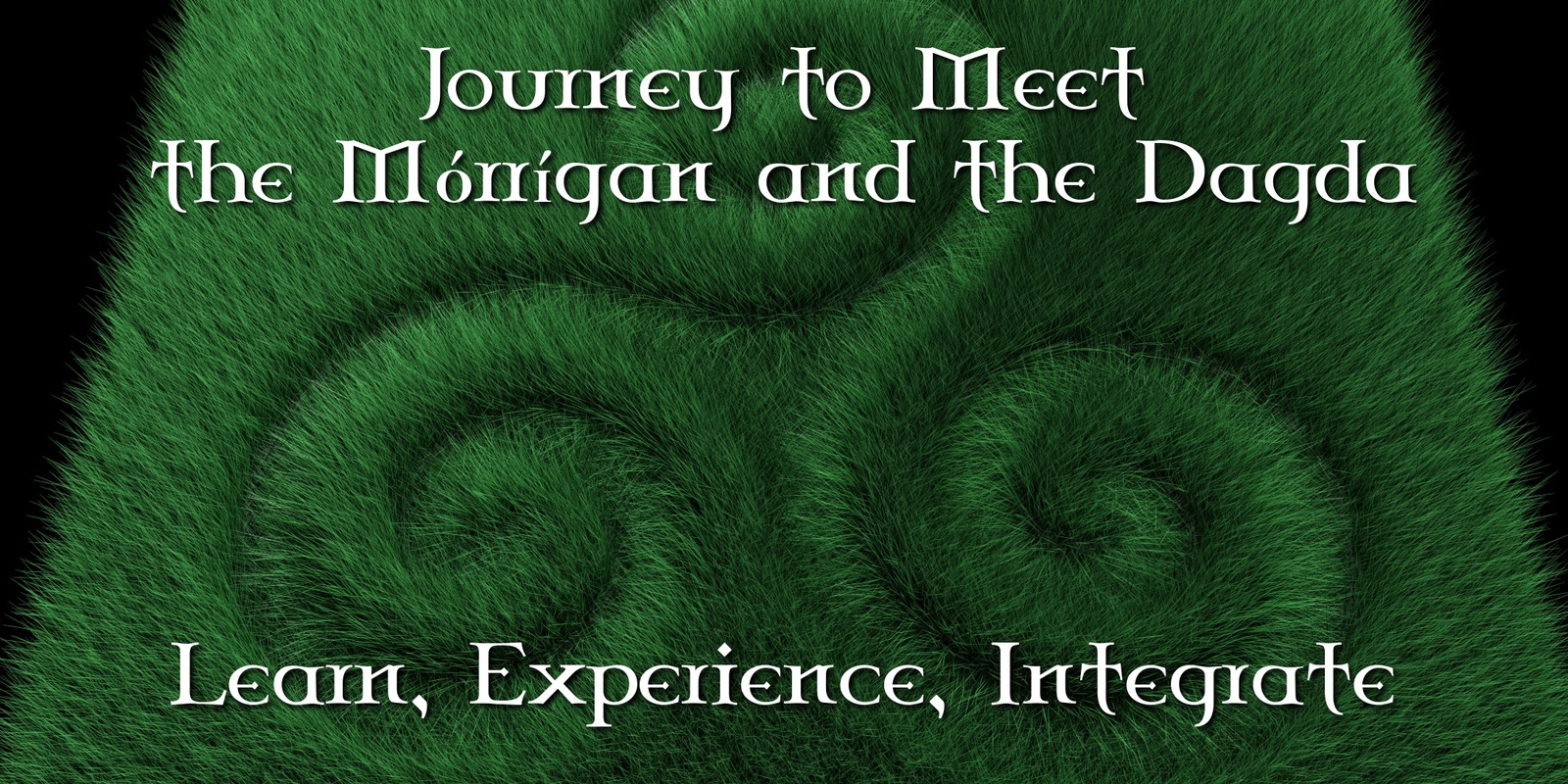 Banner image for Journey to Meet the Mórrígan and the Dagda: Learn, Experience, Integrate